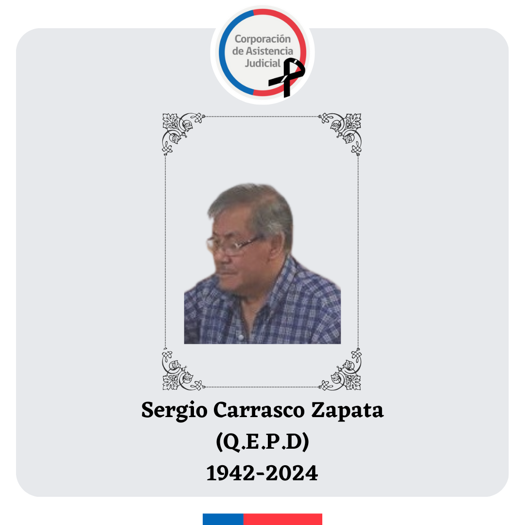 Condolencias por el sensible fallecimiento del ex funcionario de la CAJ Biobío Sergio Carrasco Zapata	